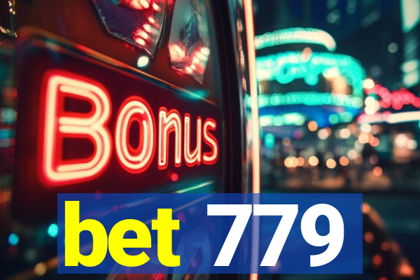 bet 779